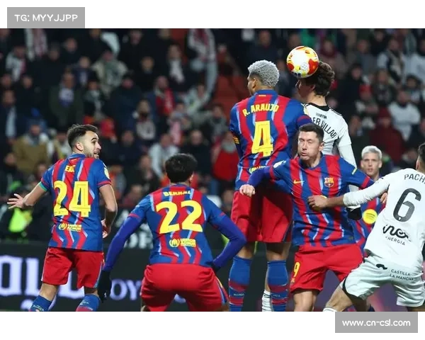 巴萨2-1客胜阿尔瓦塞特晋级国王杯四强,亚马尔兜射破门 巴萨2-1客胜阿尔瓦塞特晋级国王杯四强,亚马尔兜射破门